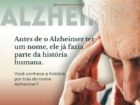 Homem idoso com a mão na testa, acompanhado da frase sobre a história da doença de Alzheimer.